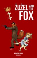 Zuzel and the Fox Posters available!