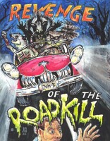 Revenge of the Roadkill
