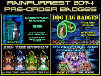 RAINFURREST 2014 BADGES - OPENED!