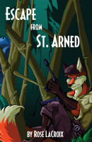 Escape from St. Arned by Rose LaCroix