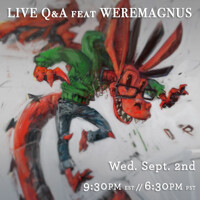 [LIVE Q+A] Weremagnus!