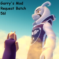 Garry's Mod Request Batch 56