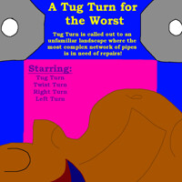 Pudgyville "A Tug Turn for the Worst" Movie Poster