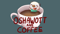 Animation! Oshawott and Coffee