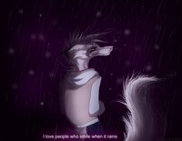 I love people who smile when it rains...