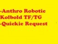 Kolbot (Robot Kobold TF/TG) [QUICKIE]