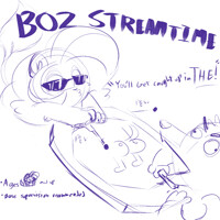 Boz Streamtime ~