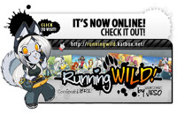 RUNNING WILD! Webcomic - IT'S NOW ONLINE!
