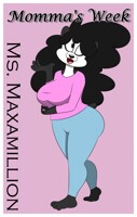 Momma's Week 2019: Ms. Max