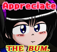 Appreciate The Bum