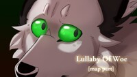 Lullaby Of Woe [map part]