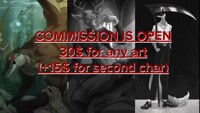 Commission is open for 30$