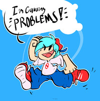 I'M MAKING IT EVERYONE'S PROBLEM [fanart]