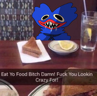 Eat Yo Food Bitch Damn!