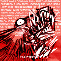 Only Teeth