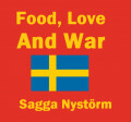 Food, Love and War: Tanks on the Ranges with Sagga Nystö...