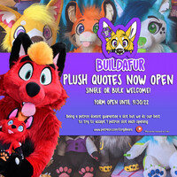 PLUSH QUOTES ARE NOW OPEN!
