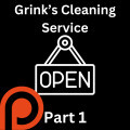 Grink's Cleaning Service {SFW} (part one)