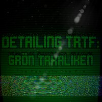 DETAILING TRTF: Grön Takaliken (TEASER)