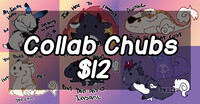 Collab Chubs Reminder!