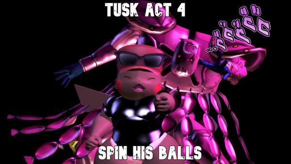 TUSK ACT 4 SPIN HIS BALLS by xSigxts Sound Effect - Meme Button - Tuna