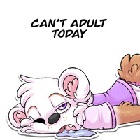 Can’t Adult Today (Telegram Sticker)