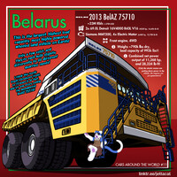 Cars Around The World - Belarus - 2013 BelAZ 75710