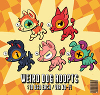 [5/5 OPEN] WEIRD DOGS