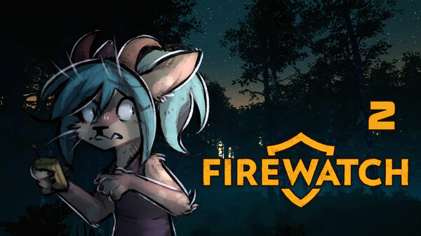 [ VOD / Stream announce cover ] Firewatch #2 by lonerDemiurge_Nail ...