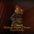 Michael Myers Theme (Daymusik Remix)