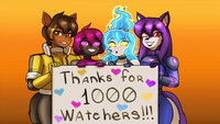 1000 WATCHERS!!!