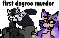 First Degree murder meme (Rainissance)