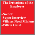 The Irritations of the Employer