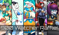 900 Watcher Raffle!