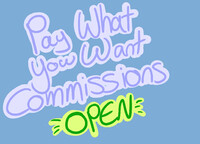 PWYW COMMS OPEN!!