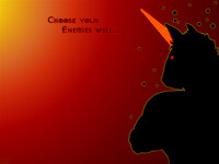 Choose your Enemies well...