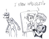 WALUIGIS: SHE KNOWS THEM